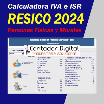 RESICO 2024 - Calculadora ISR e IVA Pagos Provisionales. Personas Físicas y Morales