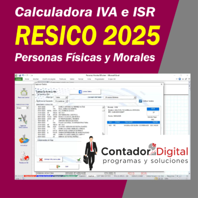 RESICO 2025 – Calculadora ISR e IVA Pagos Provisionales. Personas Físicas y Morales.